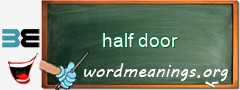 WordMeaning blackboard for half door